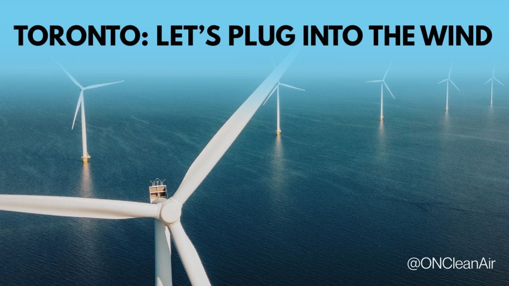 OCAA – BULLETIN IMAGE – TORONTO LET’S PLUG INTO THE WIND